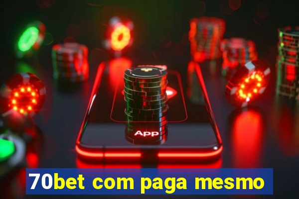 70bet com paga mesmo